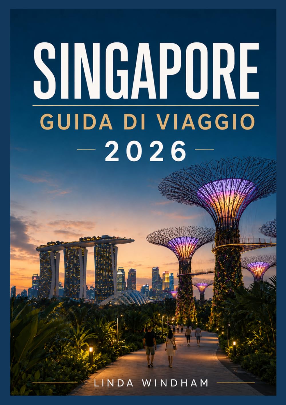 SINGAPORE GUIDA DI VIAGGIO 2026