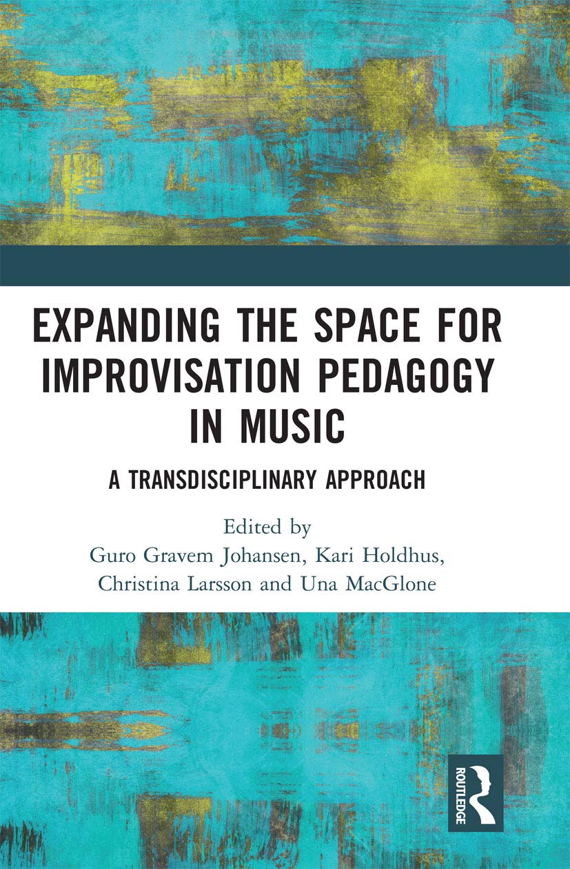 Pedagogy in Music et improvisation guide complet pour enseignants de musique format broché