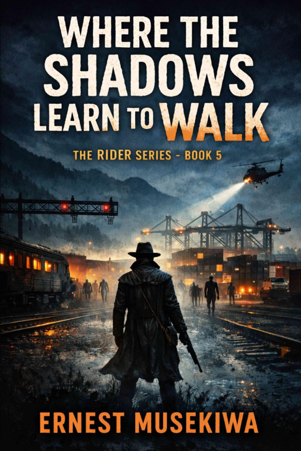 Where the Shadows Learn to Walk: Book 5 of the Rider Series