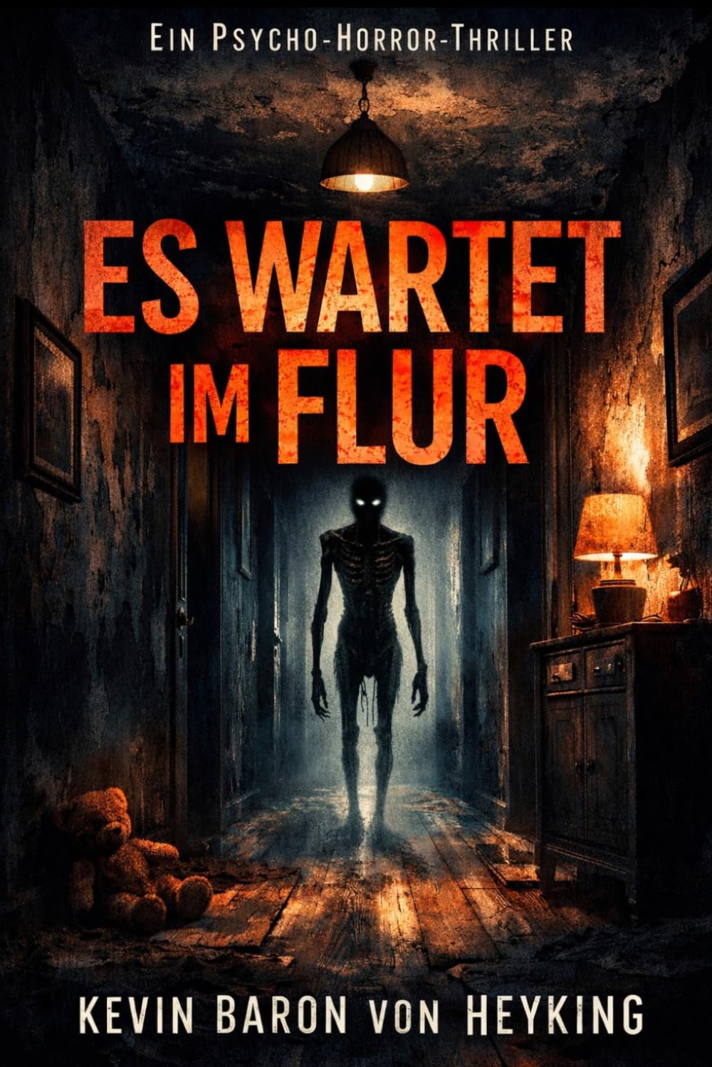 Es wartet im Flur: Ein Psycho Horror Thriller