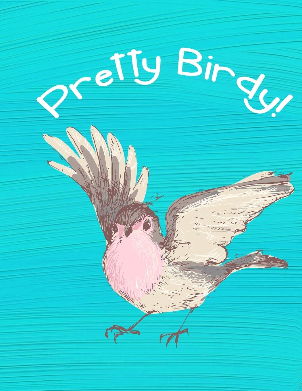 Pretty Birdy! Turquoise Paint 8.5 x 11 College Ruled 150 Pages Journal Notebook