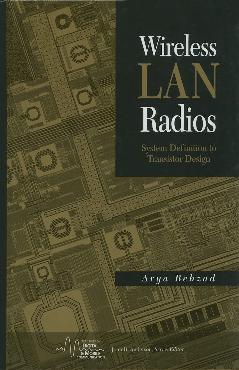Buy Wireless LAn Radios: System Definition to Transistor Design (IEEE Press Series on Microelectronic Systems) — BookShops.in
