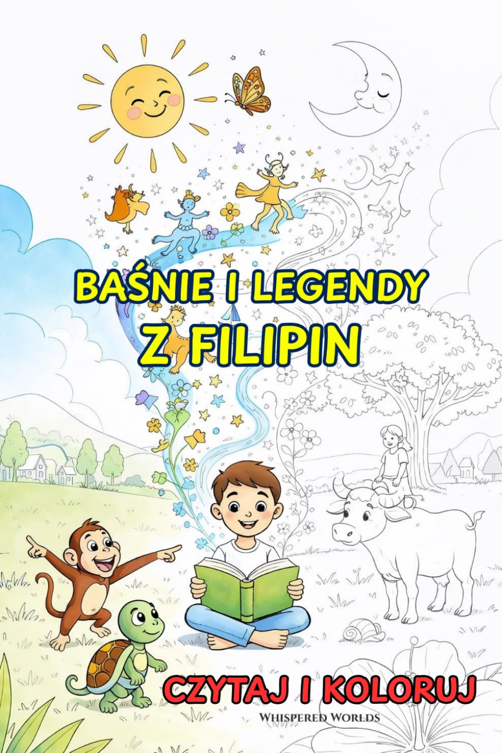 Czytaj i Koloruj: Baśnie i Legendy z Filipin (Whispered Worlds)