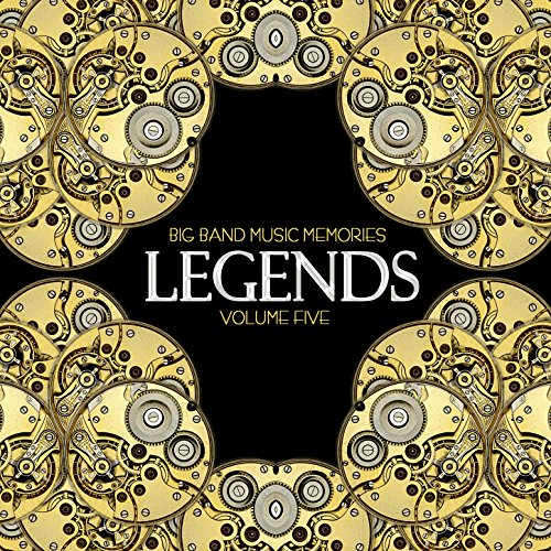 Amazon.com: Big Band Music Memories: Legends, Vol. 5 : VARIOUS ARTISTS ...