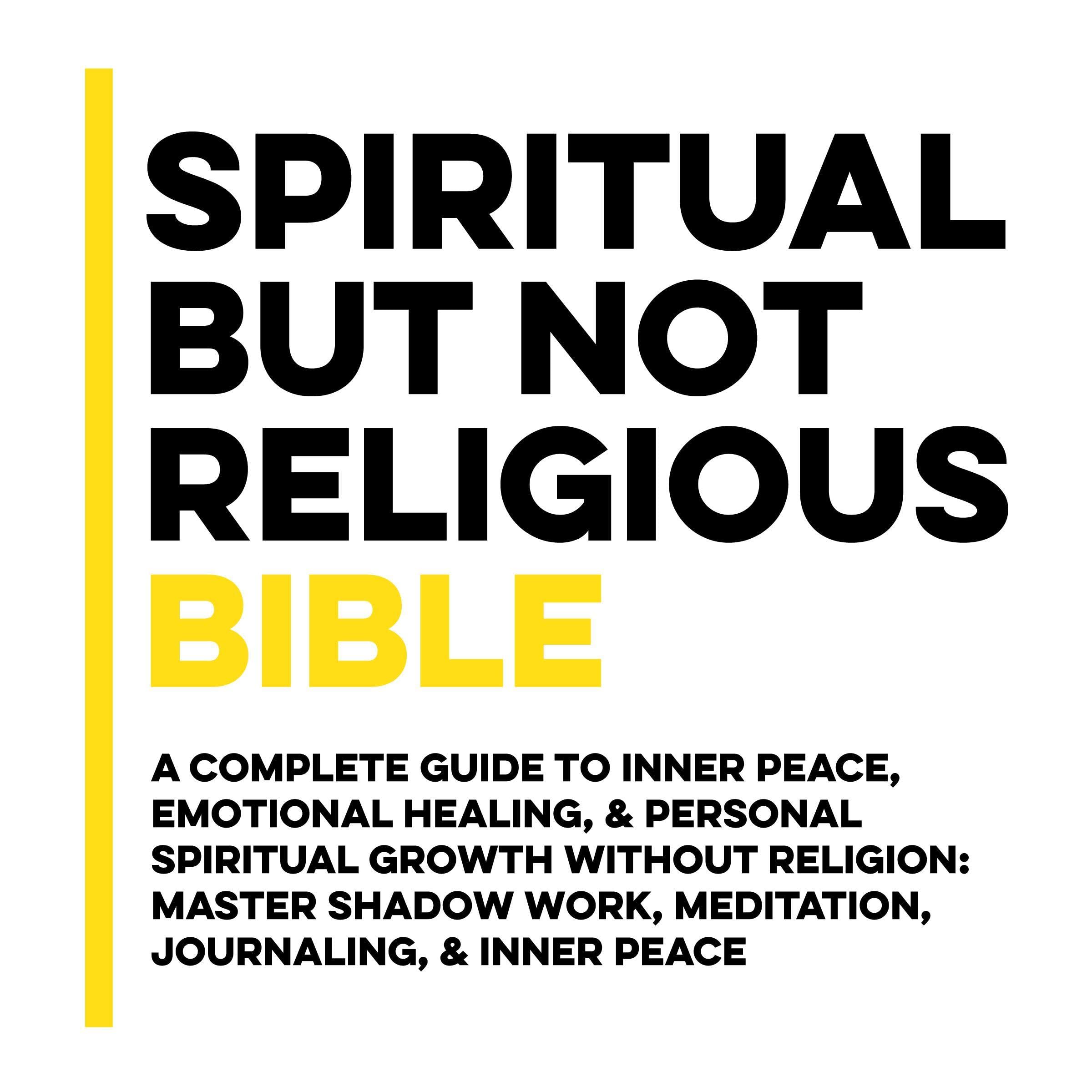 Spiritual but Not Religious (SBNR) Bible