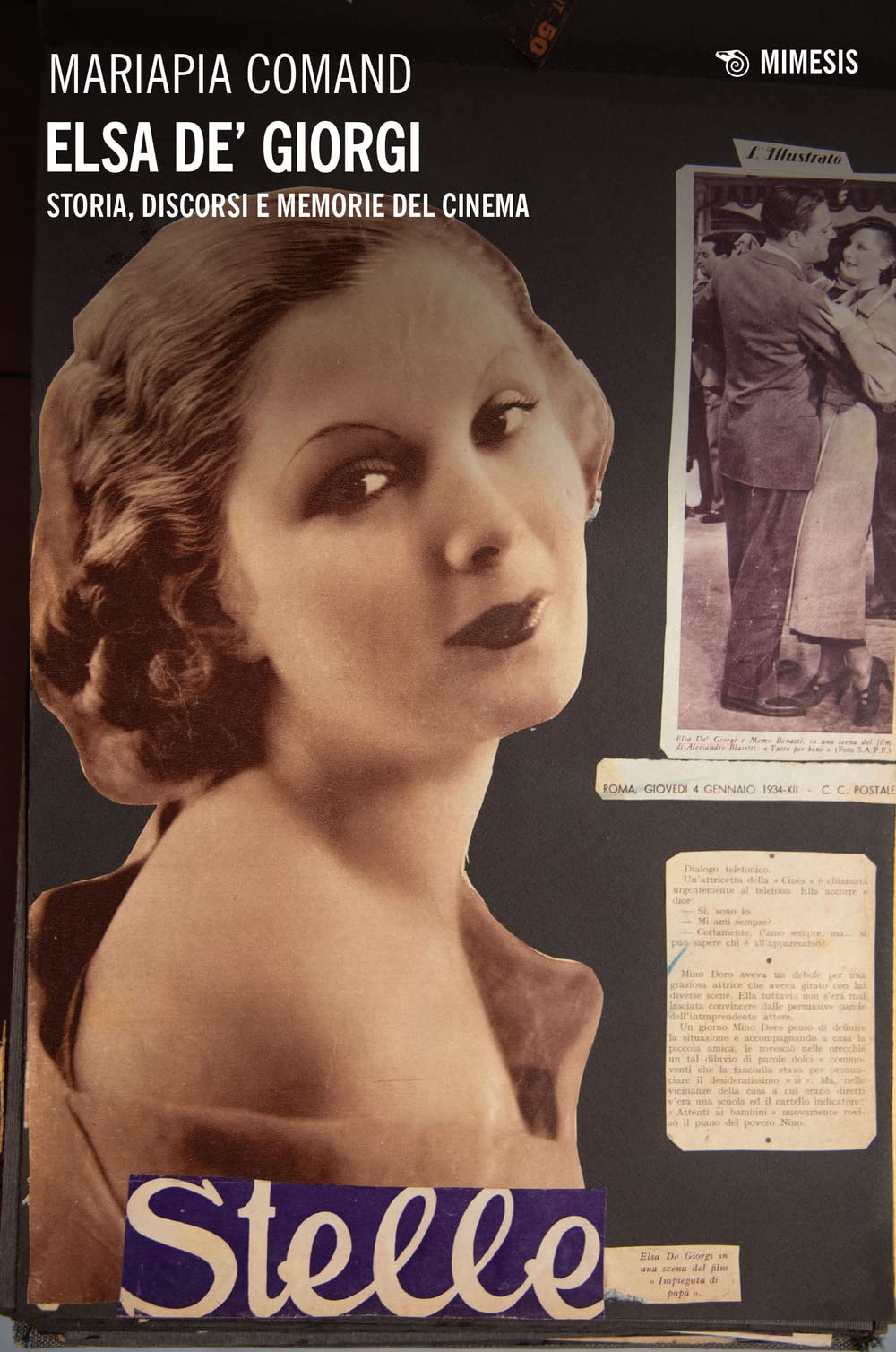 Elsa De’ Giorgi. Storia, Discorsi E Memorie Del Cinema - 4