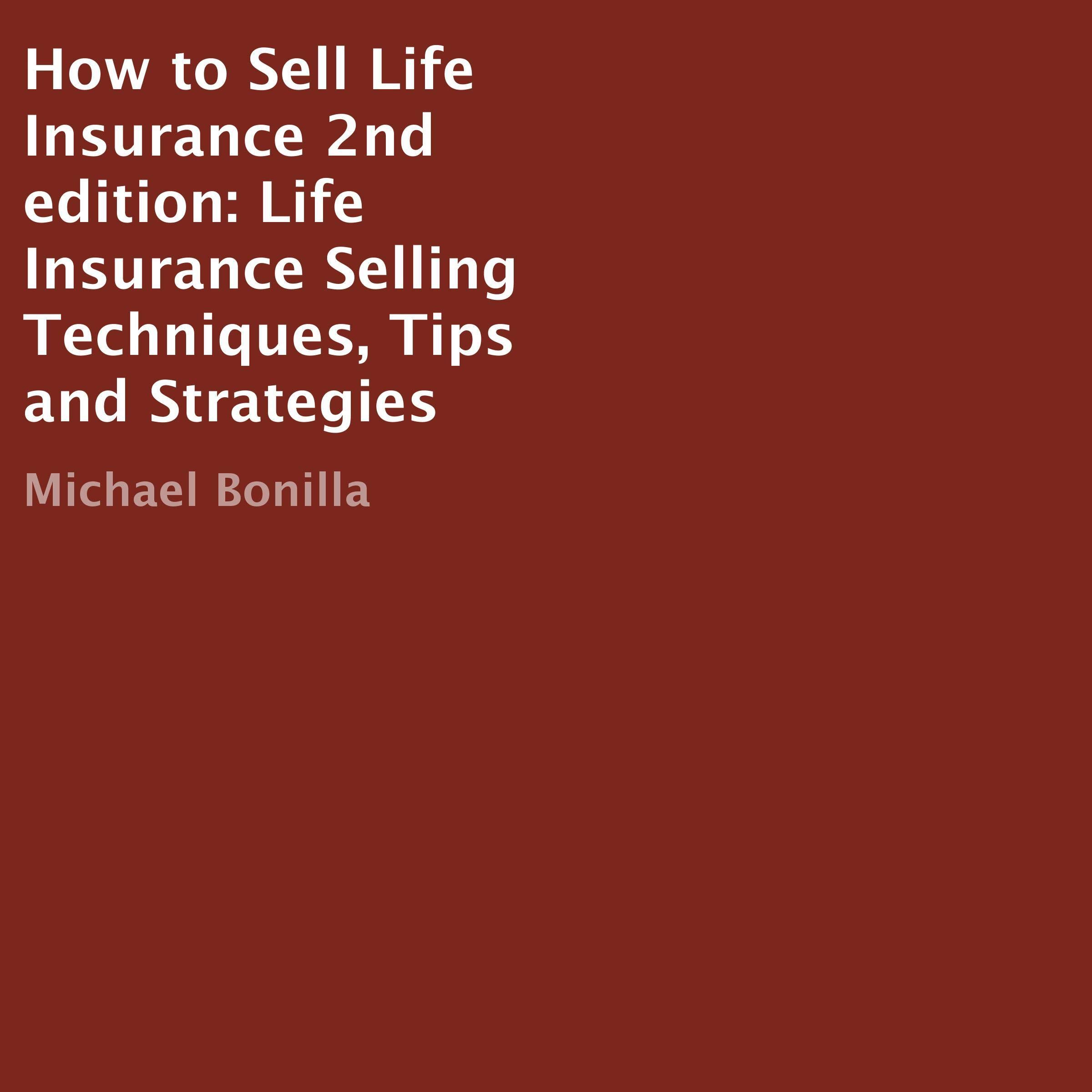 How to Sell Life Insurance, 2nd Edition