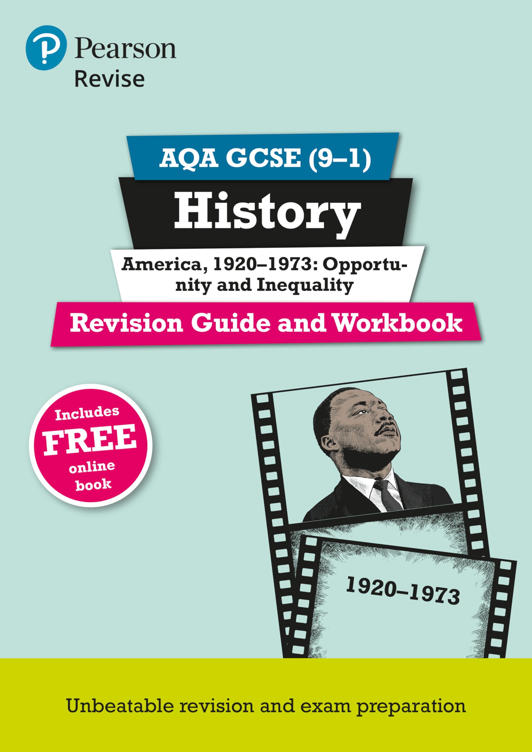 Revise AQA GCSE (9-1) History America, 1920-1973: Opportunity and inequality Revision Guide and Workbook: includes free online edition