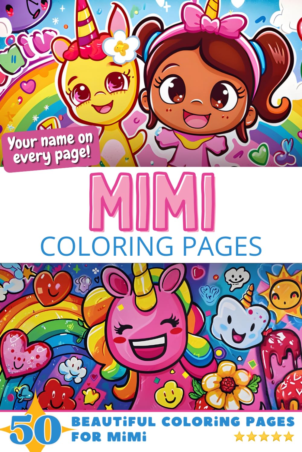 Mimi Coloring Pages: Wow-Effect! Your name on every page - Mimi coloring book - 6x9" - 50x Mimi coloring page - Fantastic Gift