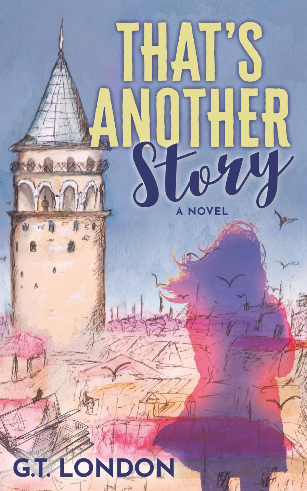 That's Another Story: A Novel