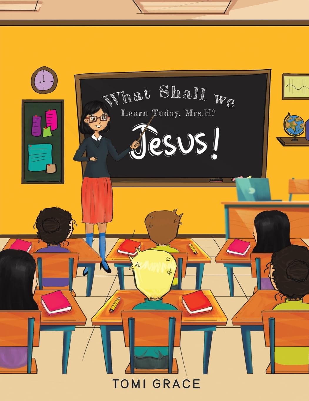 What Shall We Learn Today, Mrs.H?: Jesus!