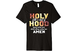 Christian Gifts - Holy With A Hint of Hood Pray With Me Premium T-Shirt