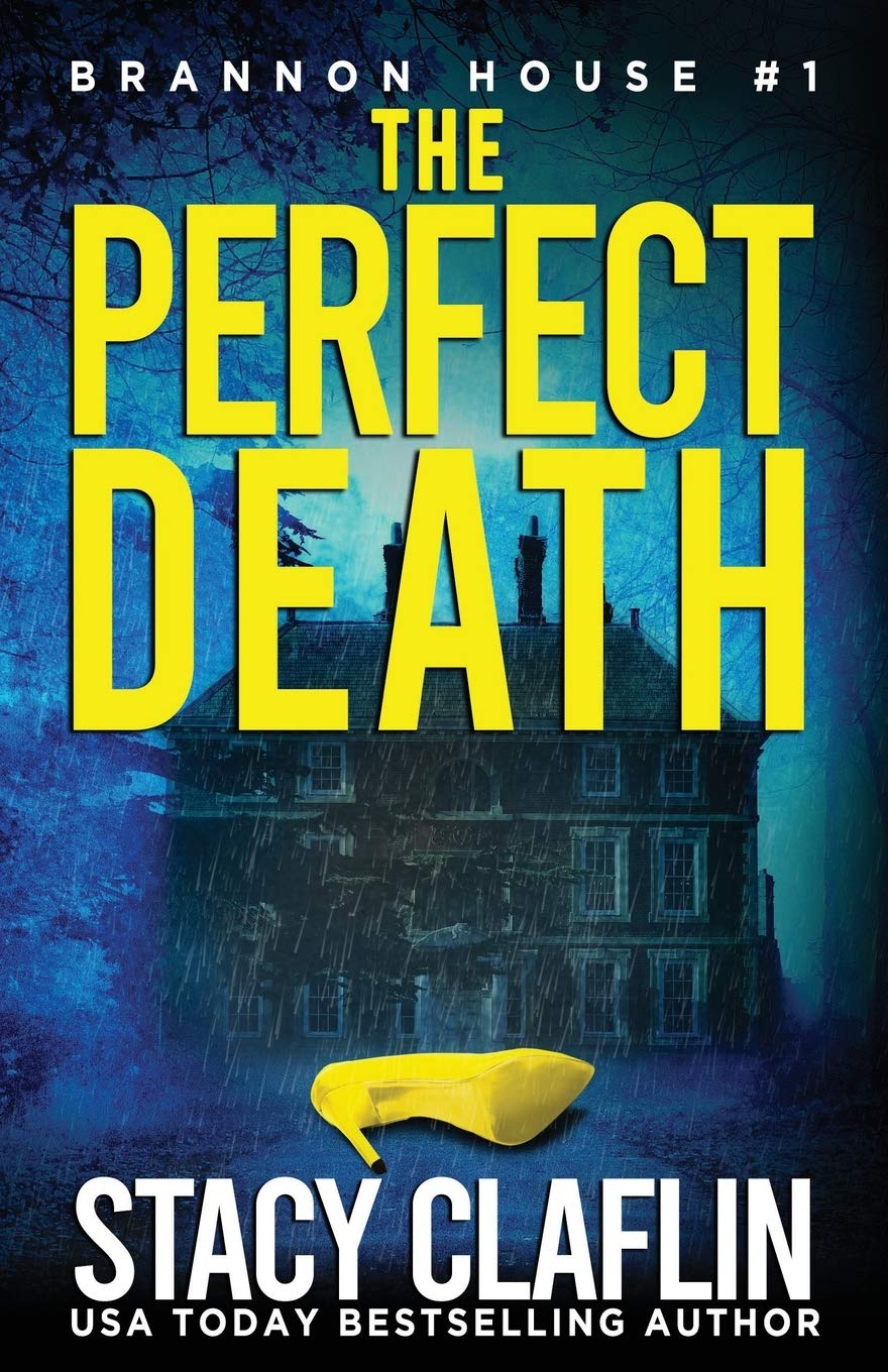The Perfect Death: 1 (Brannon House)