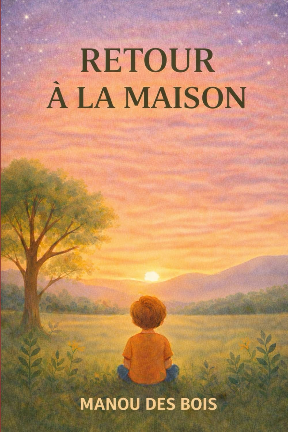 RETOUR À LA MAISON