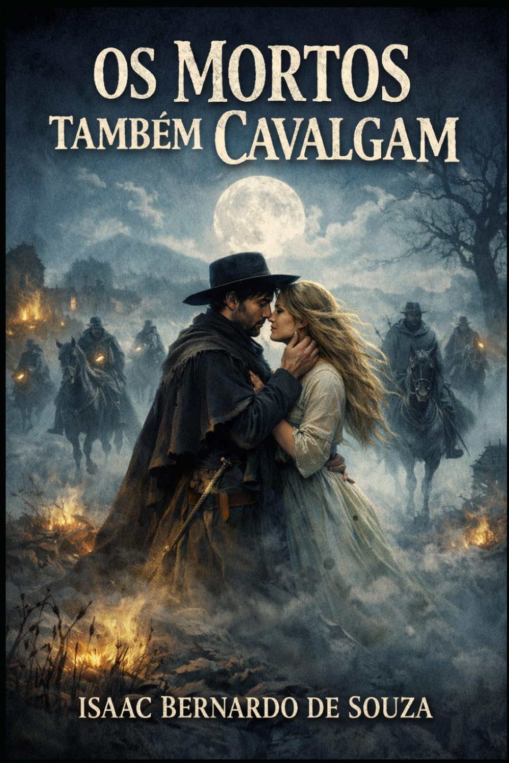 OS MORTOS TAMBÉM CAVALGAM