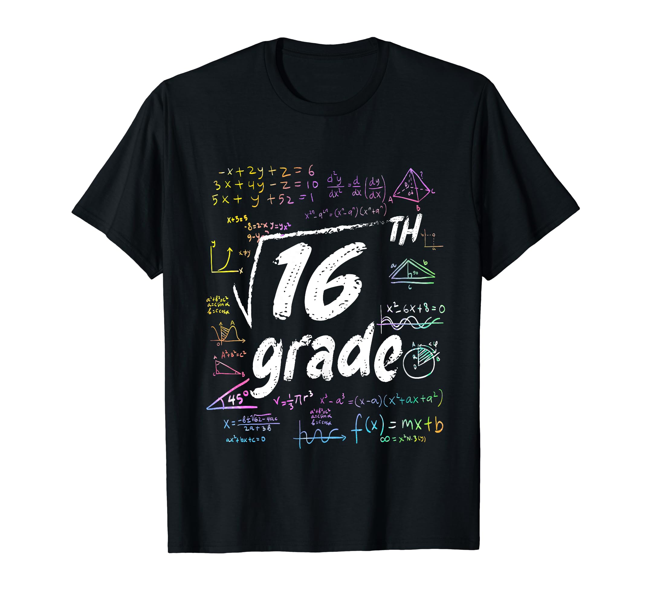 4th Grade Square Root Of 16 Math Teacher back to school T-Shirt