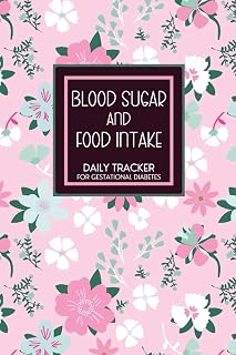 Blood Sugar and Food Intake Daily Tracker: 120 Day Blood Glucose and Food Monitoring Log Book