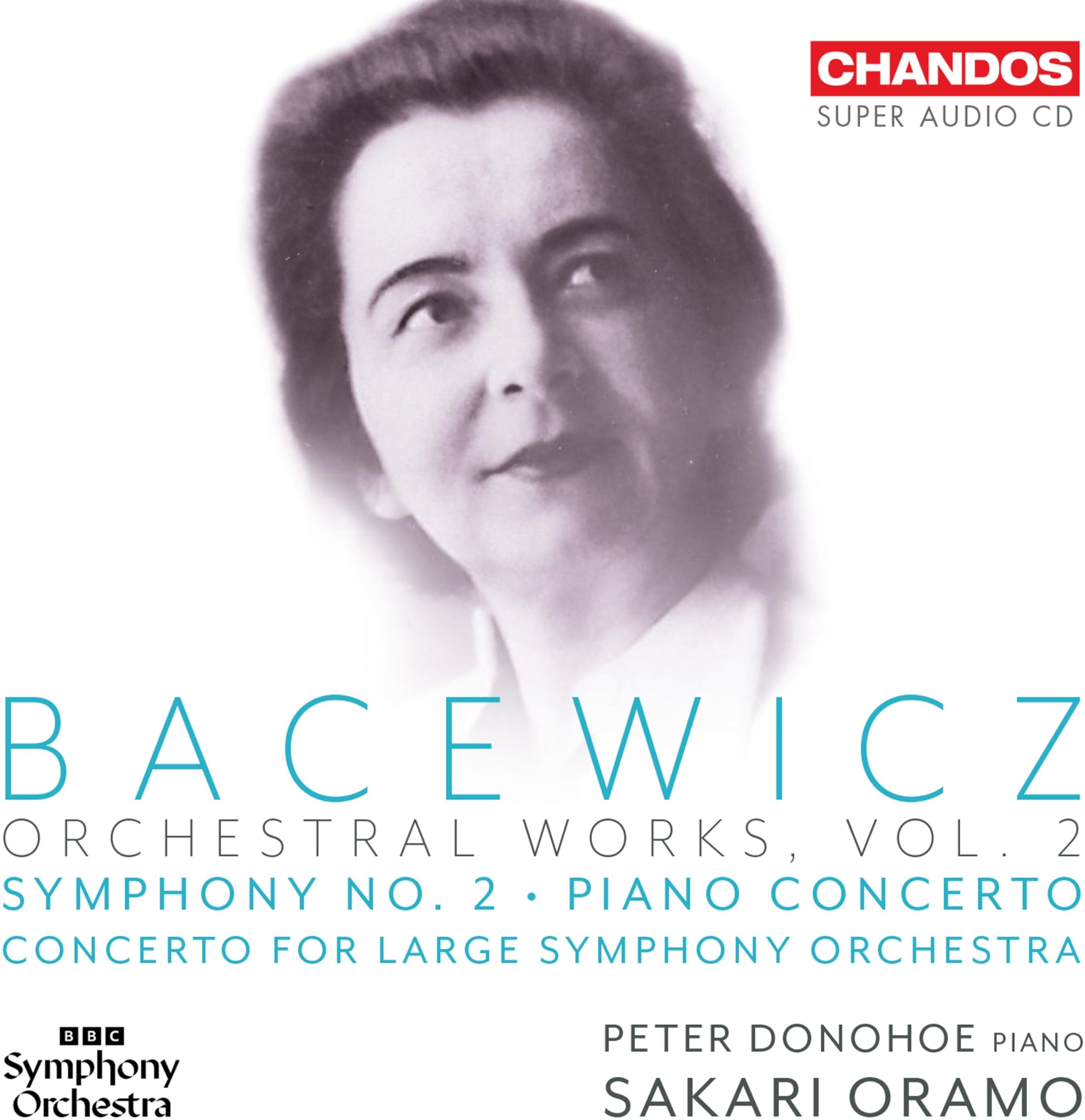 Grazyna Bacewicz: Orchestral Works, Vol. 2 - Symphony No. 2; Piano Concerto; Concerto for Large Symphony Orchestra
