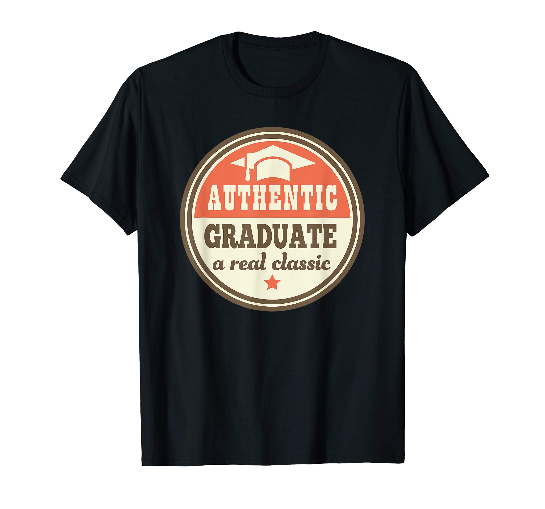 Mens Graduation Gift Funny Graduate Quote T-Shirt