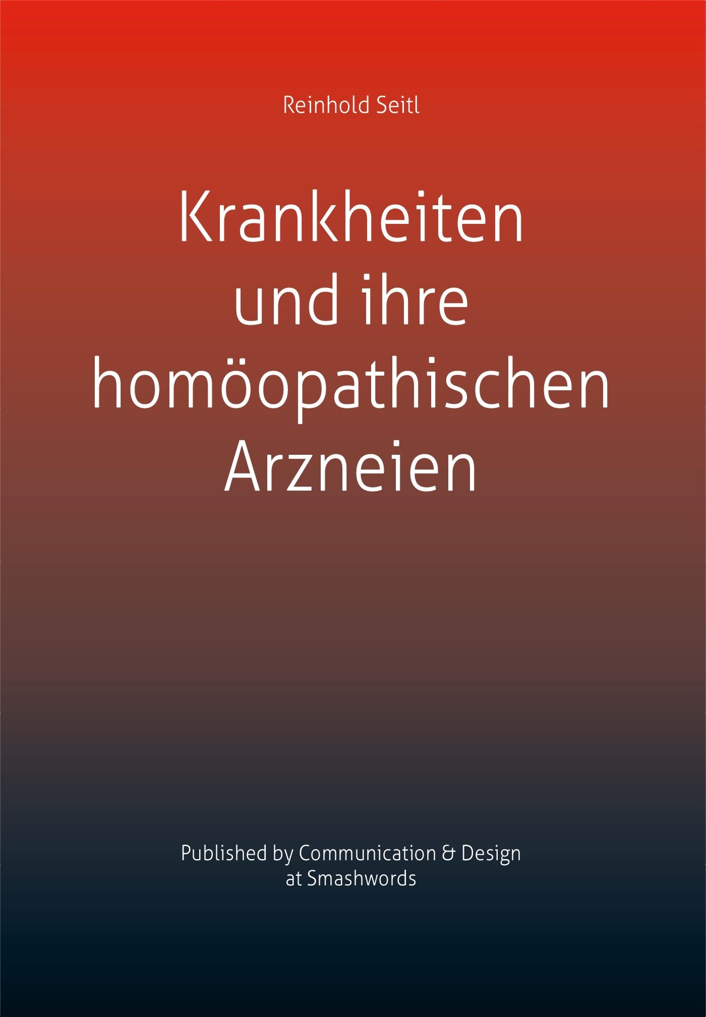 Krankheiten und ihre homöopathischen Arzneien (German Edition)