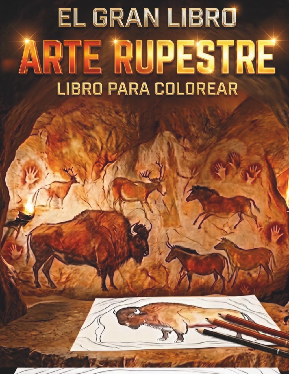 El Gran Libro ARTE RUPESTRE - Libro para colorear: Diseños Inspirados en las Pinturas de Altamira y Lascaux para Relajarse y Desconectar (Serie Prehistórica Juntos Editores)