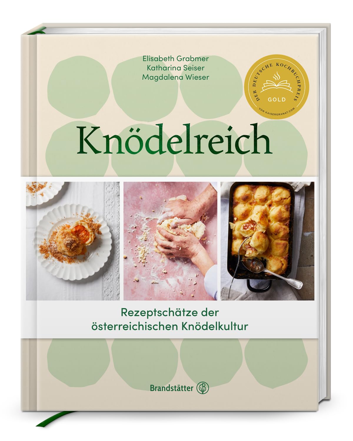 Knödelreich: Rezeptschätze der österreichischen Knödelkultur