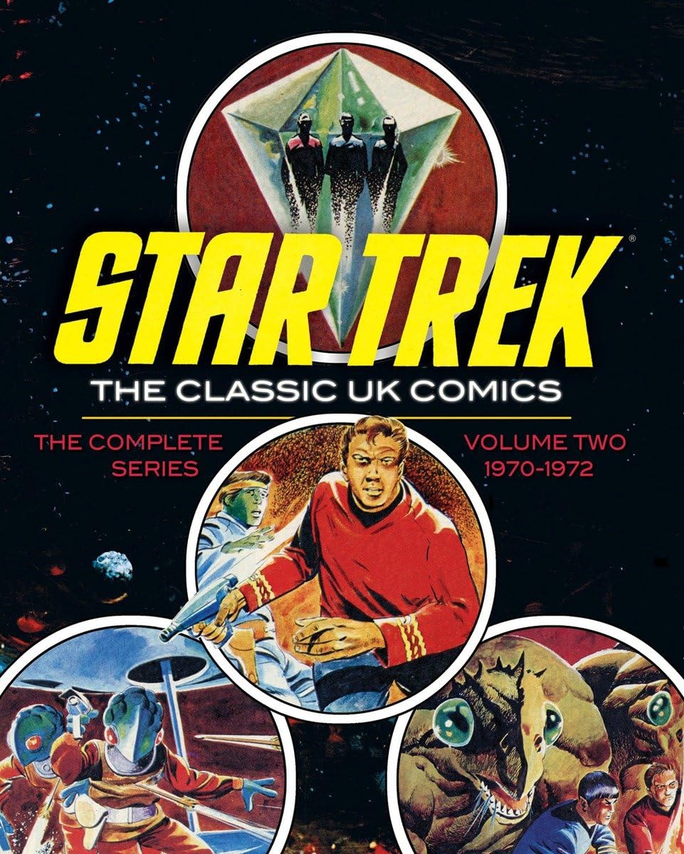 Star Trek: The Classic UK Comics Volume 2: The Classic UK Comics: 1970 - 1972 (STAR TREK UK Comics, Band 2)