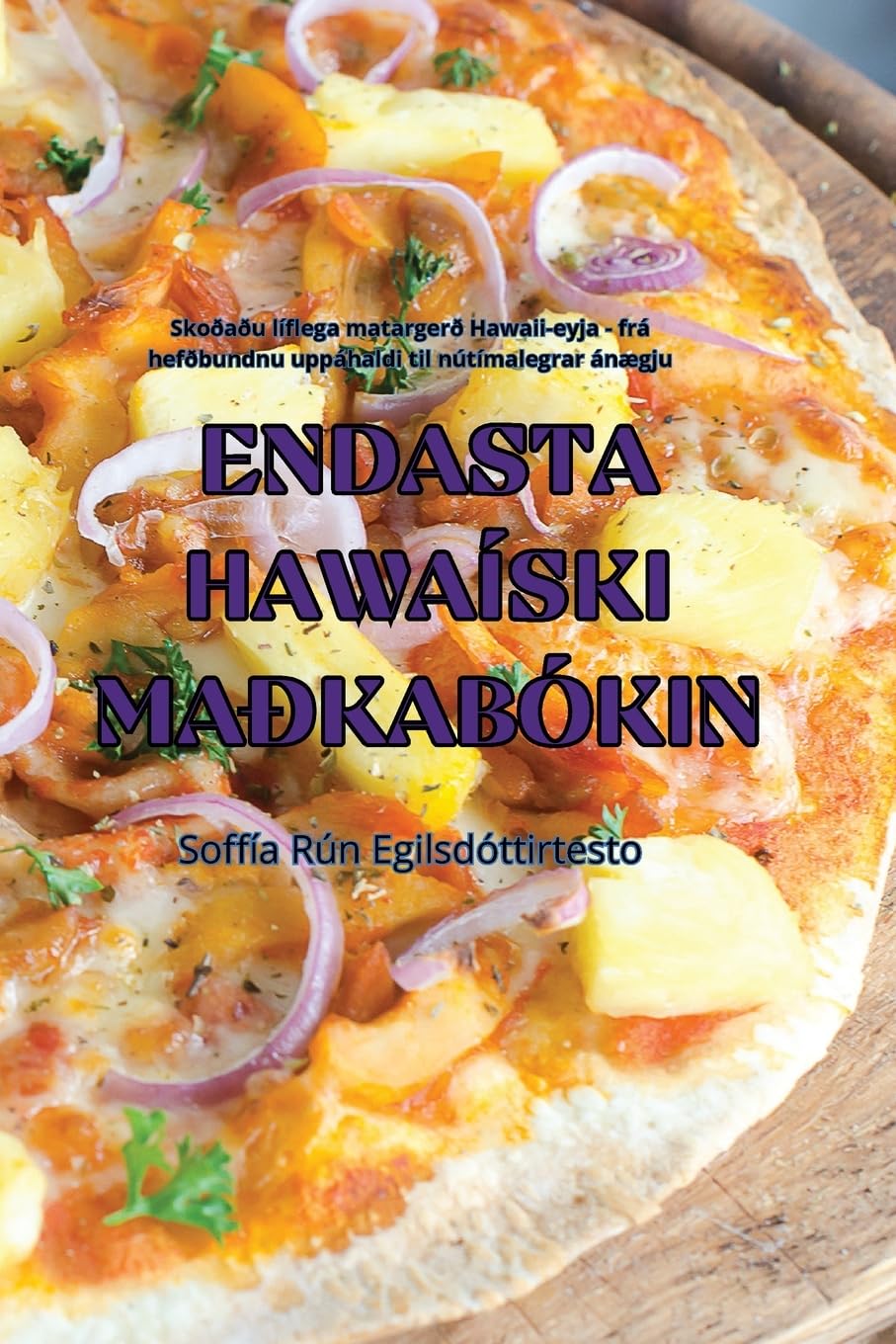 Endasta Hawaíski Maðkabókin (Icelandic Edition)
