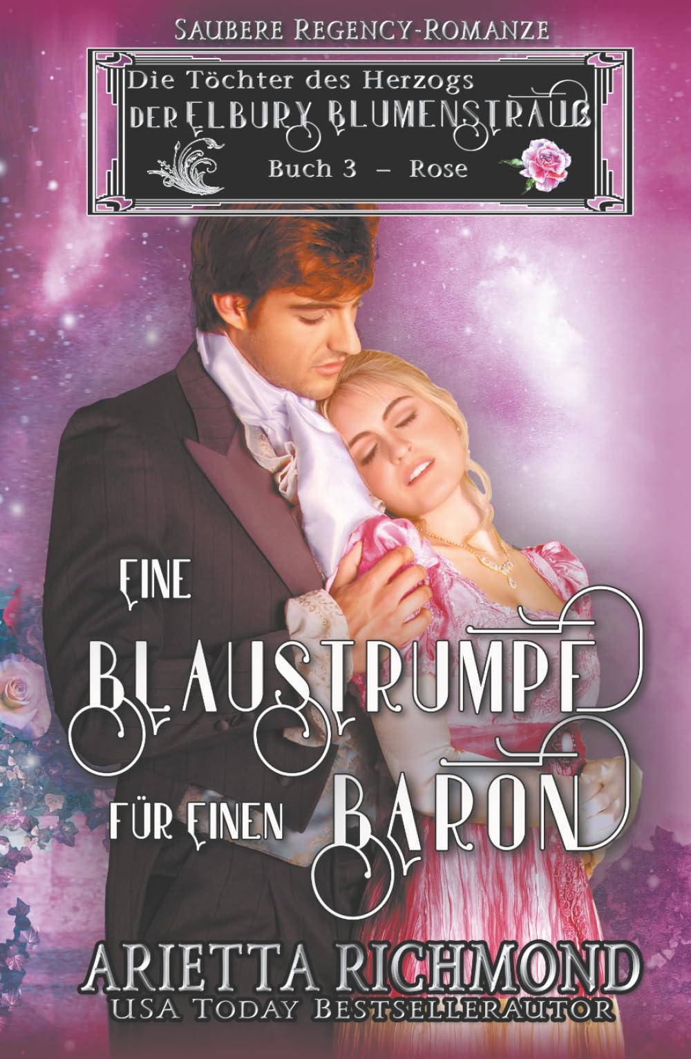 Eine Blaustrumpf für einen Baron: Saubere Regency-Romanze (Die Töchter des Herzogs - Der Elbury Blumenstrauß)