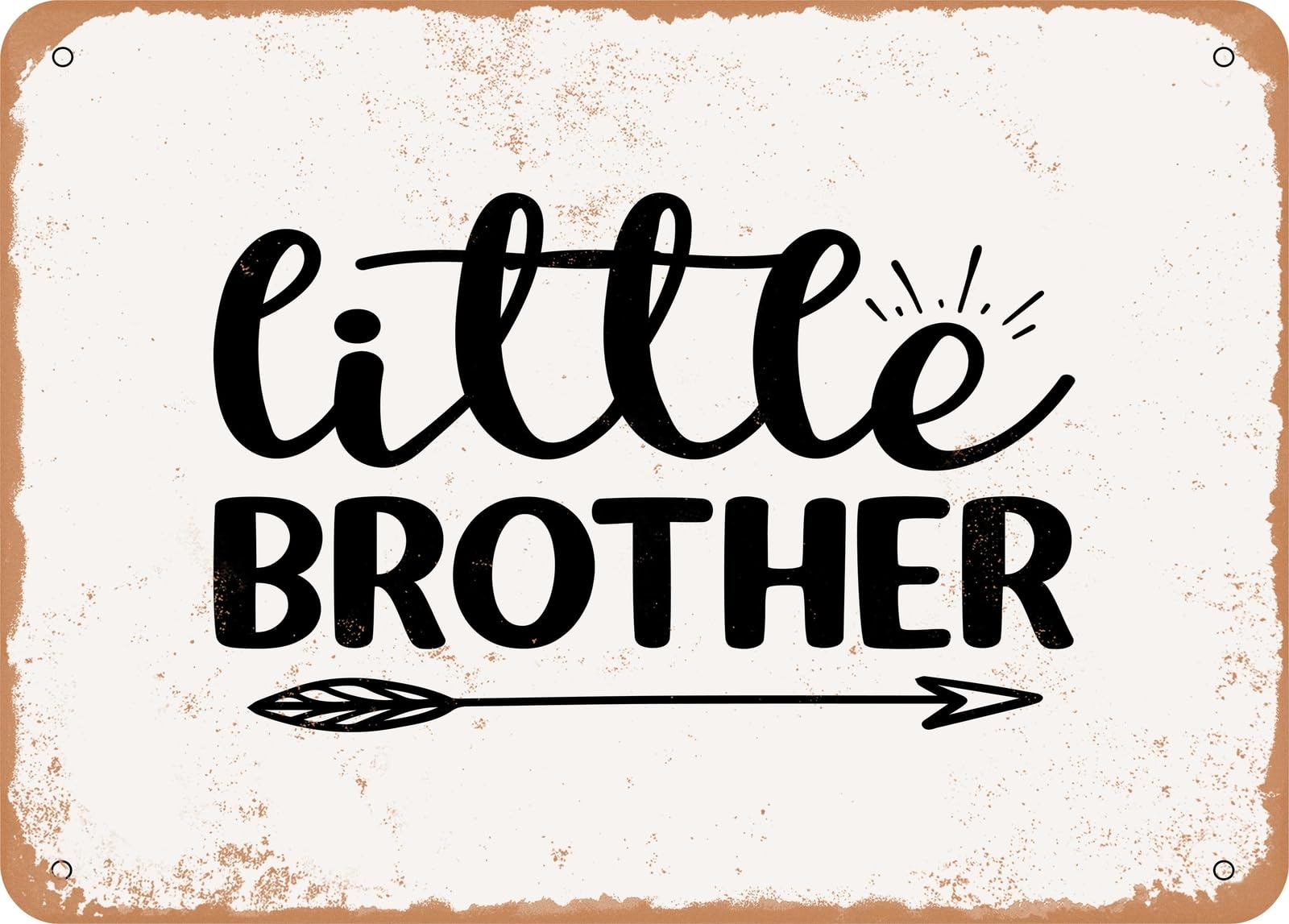Metal Sign - Little Brother - 3 - Vintage Look Sign home decor