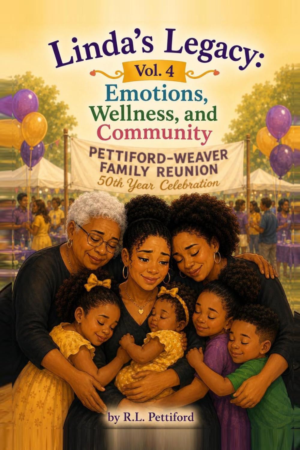 Linda's Legacy Vol. 4: Emotions, Wellness, and Community