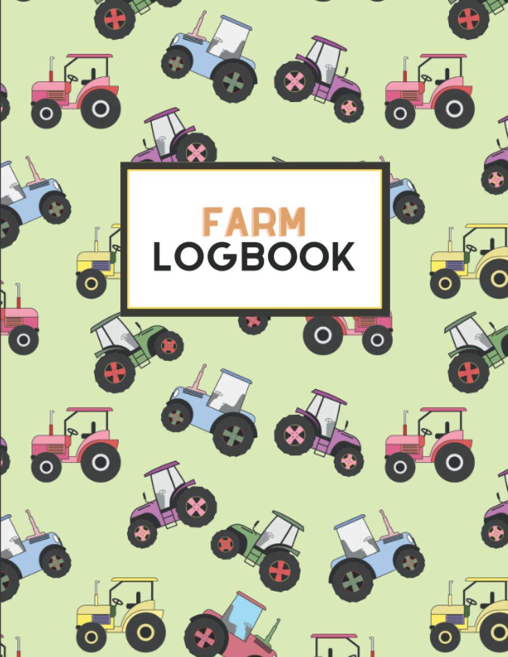 Farm Logbook: Homestead maintainer Planner: The Most Detailed Organized Farmers Record Keeping Book, Includes Livestock inventory, Farm Expense page, ... & Repair Organizer, Farming notebook journal