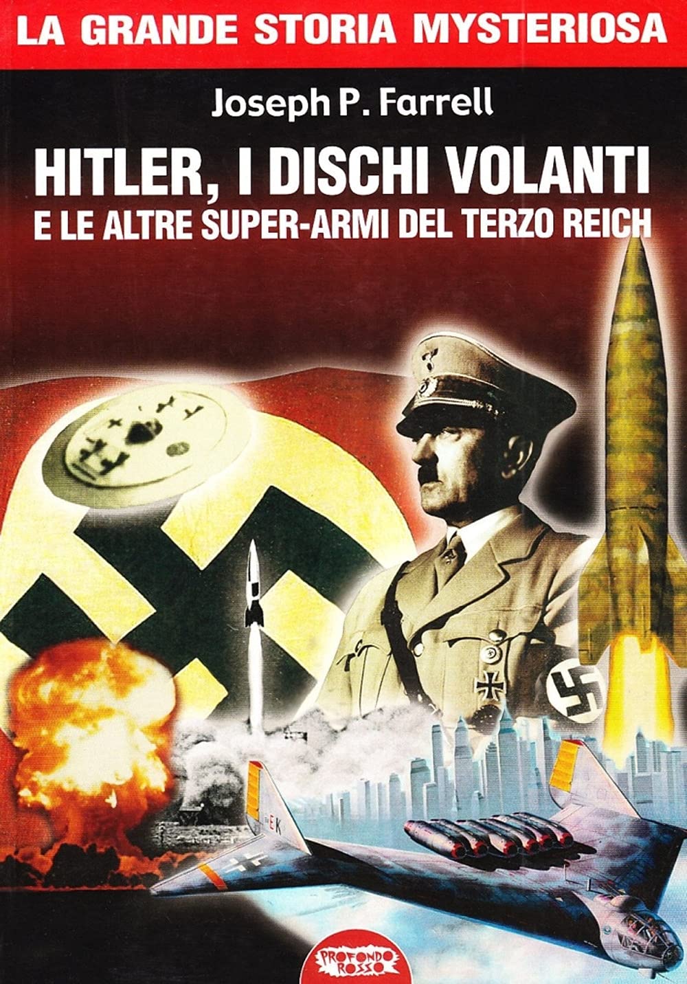 Hitler, I Dischi Volanti E Le Altre Super-Armi Del Terzo Reich - 4