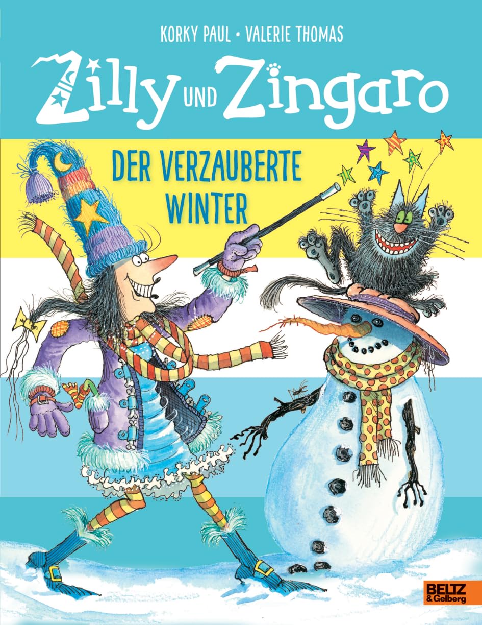 Zilly und Zingaro. Der verzauberte Winter: Vierfarbiges Bilderbuch