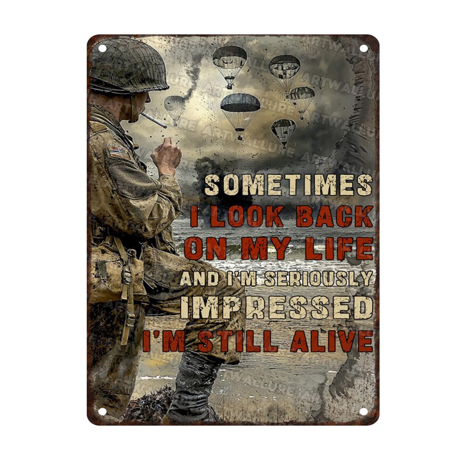 Rustic Metal Tin Sign Soldier Army Sometimes I Look Back On My Life and I'm Seriously Vintage Wall Art Retro Poster for Man Cave Bar Decor 12x16inch