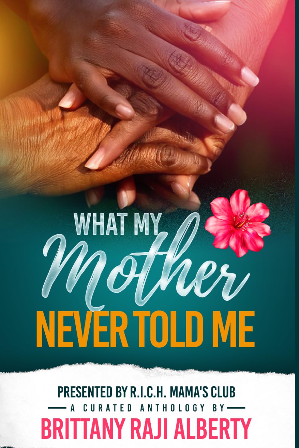 What My Mother Never Told Me