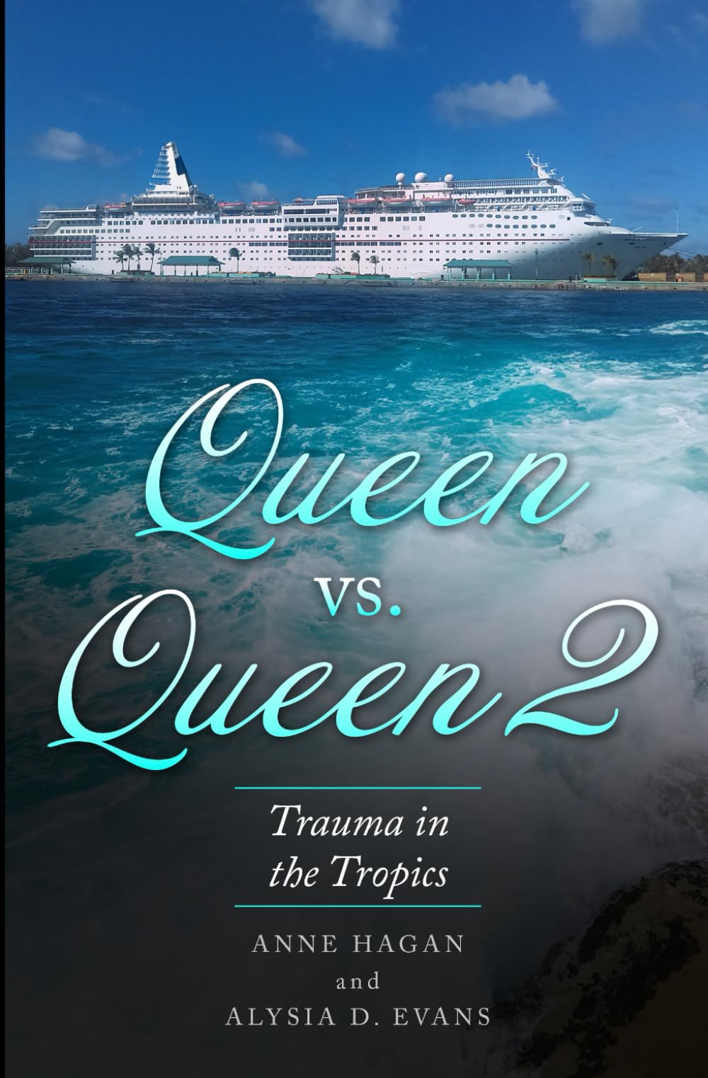 Queen Vs Queen 2: Trauma in the Tropics
