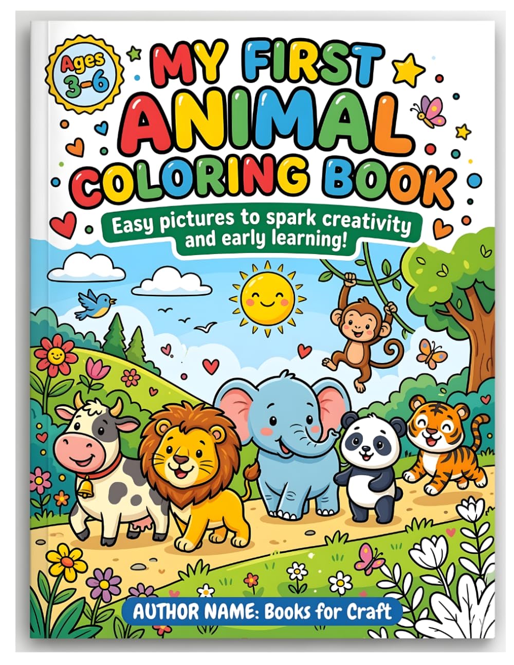 My First Animal Coloring book: Easy Pictures to Spark creativity and early learning!