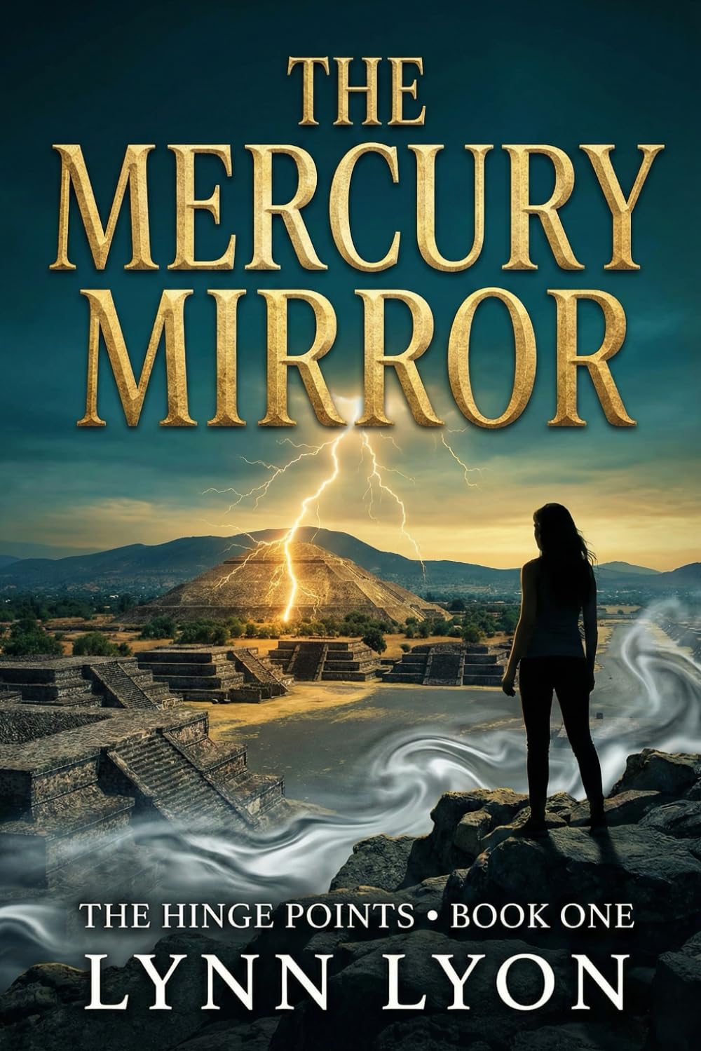 The Hinge Points: The Mercury Mirror: An Archaeological Thriller Series Book 1