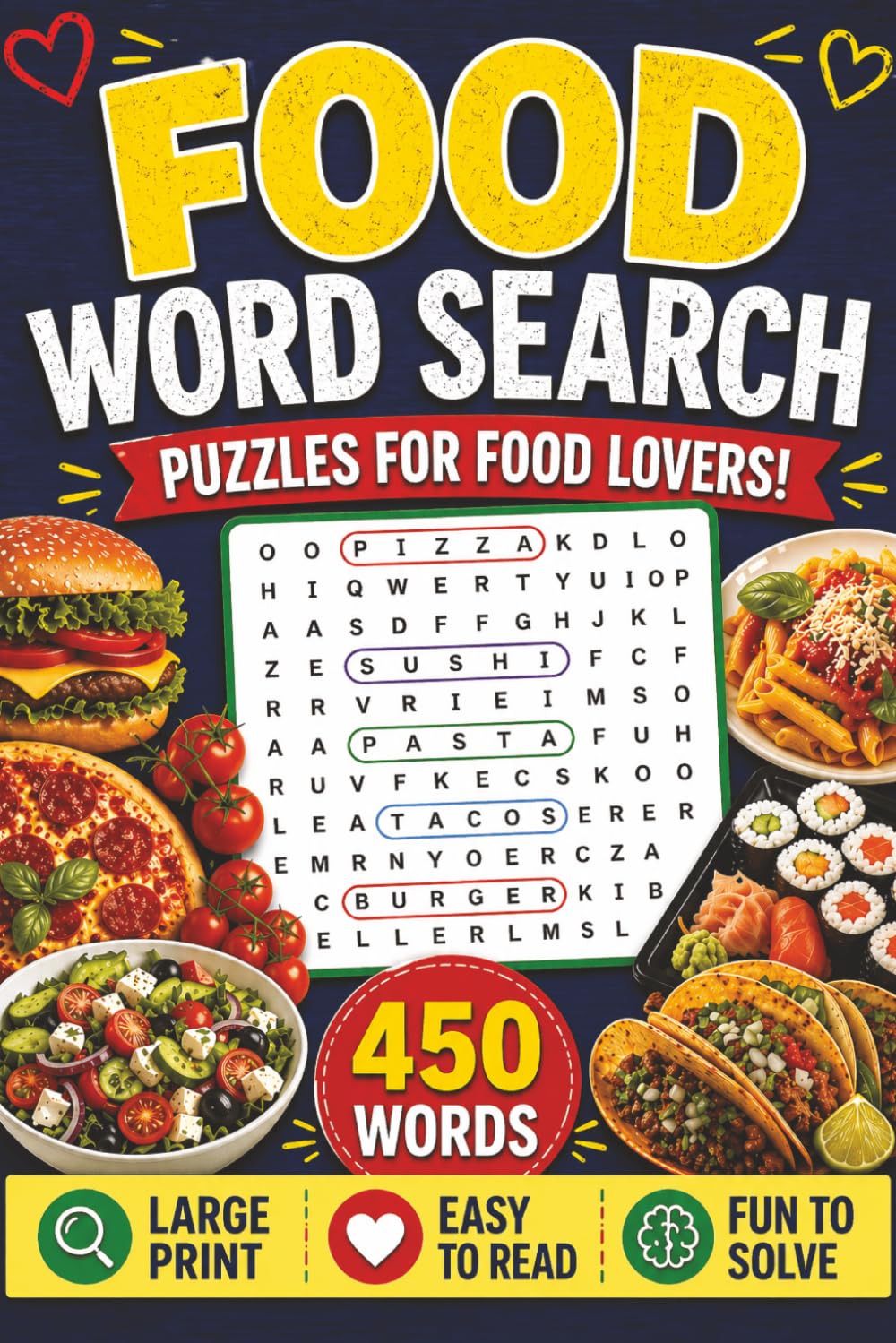 Food Word Search: 50 Themed Puzzles Covering World Cuisines, Desserts, and Snacks. Mouthwatering Puzzles for Teen and Adult Food Lovers!