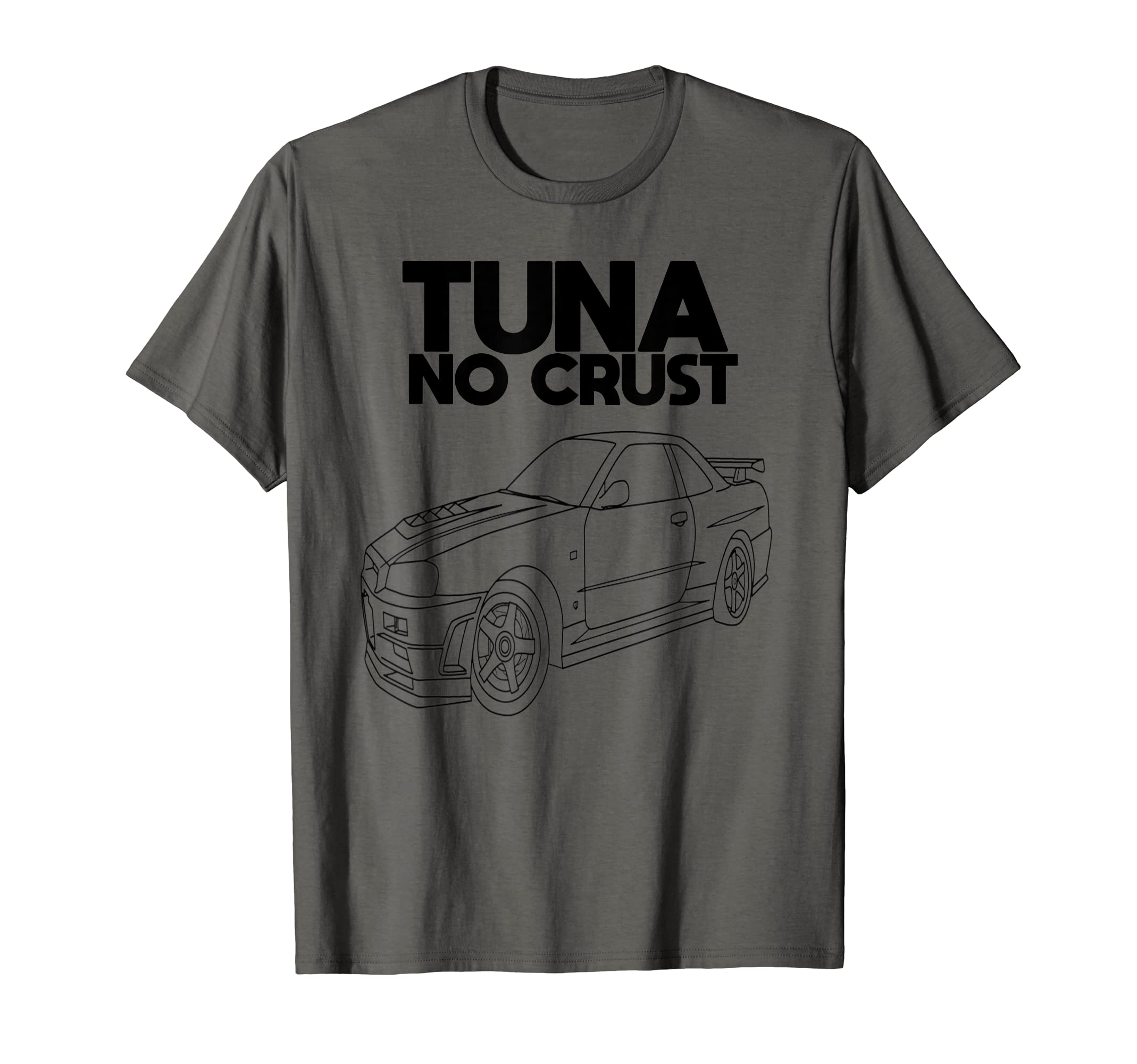 Jay Talks DesignsTuna No Crust T-Shirt JDM Lover Car Shirt GTR R34 Shirt T-Shirt