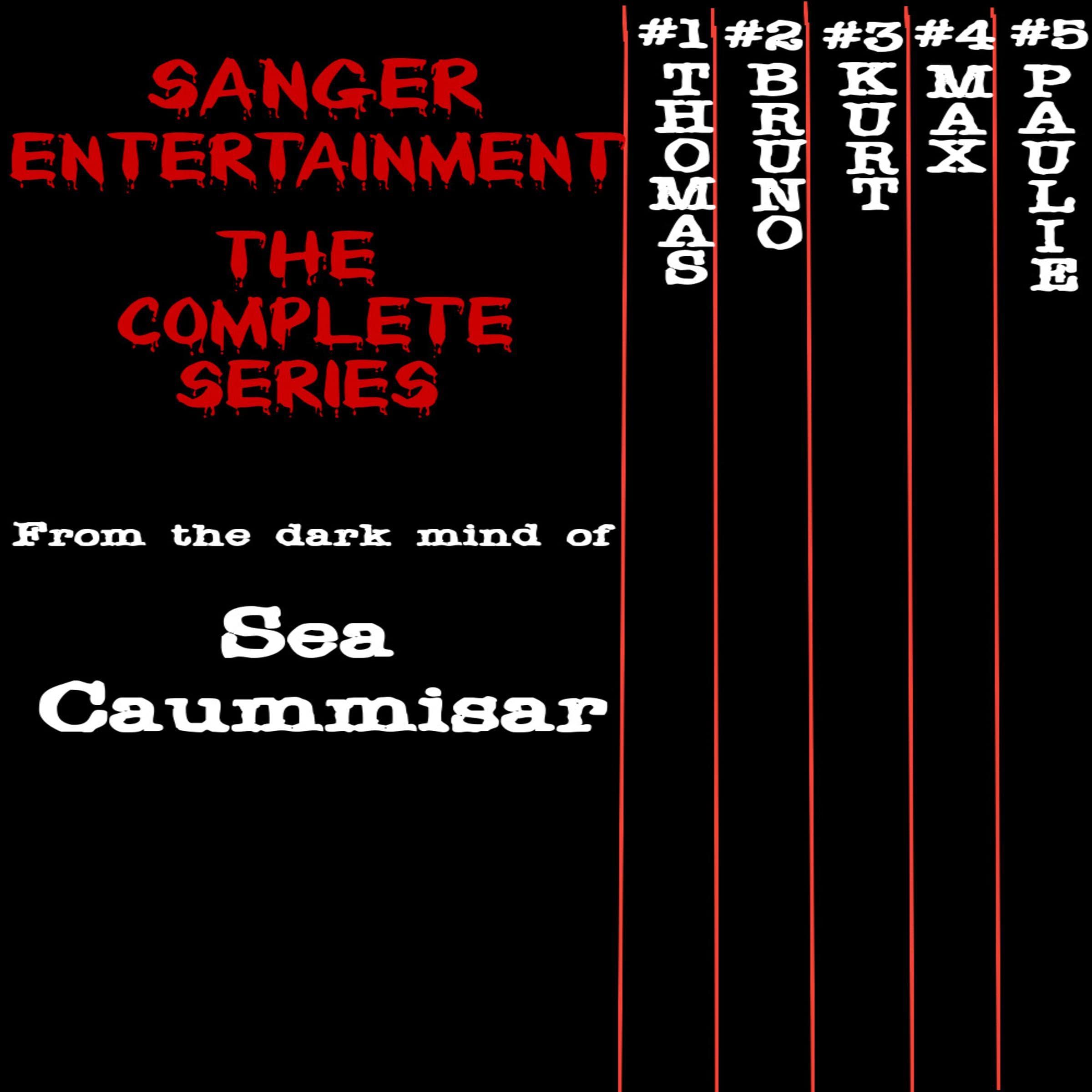 Sanger Entertainment: The Complete Series