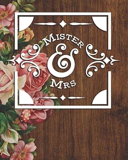Mister & Mrs: Rustic Wedding Planner Organizer, Monthly and Weekly Schedule, Expense and Budget Tracker, Guest List and More