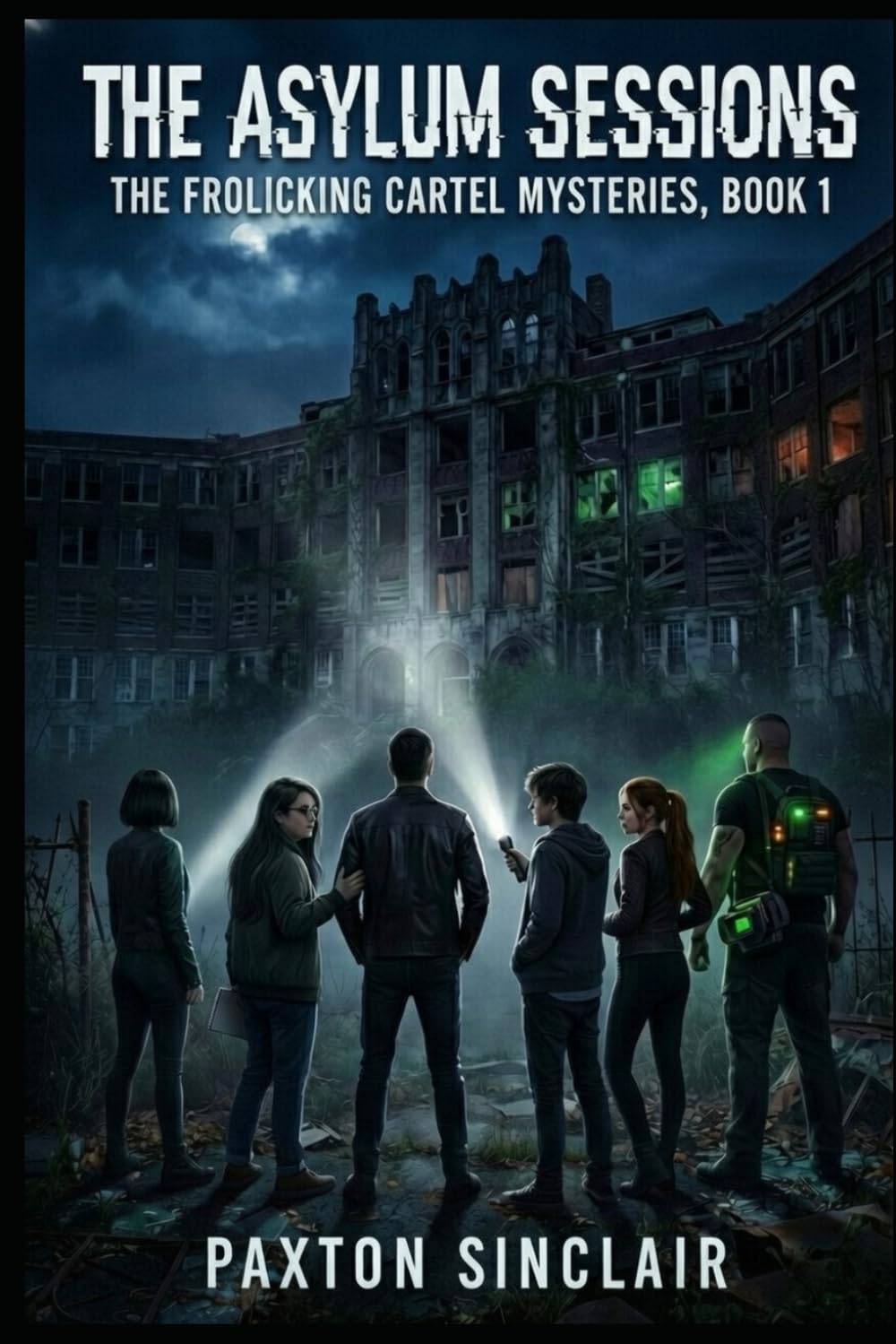 The Asylum Sessions: A Frolicking Cartel Mystery