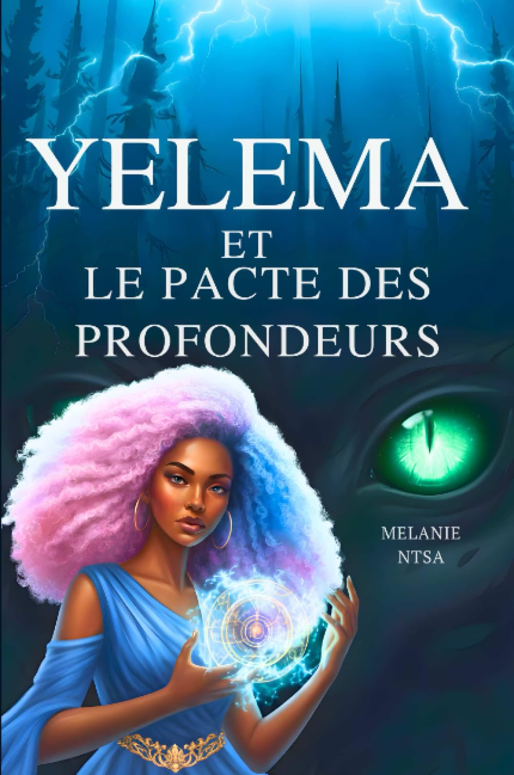 Yelema et le pacte des profondeurs: Sous l'emprise de la sirène du lac