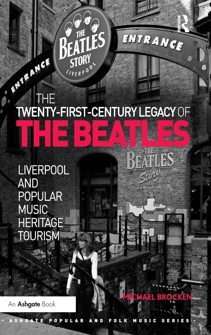 Beatles Legacy tourisme musical Liverpool et histoire de la musique populaire