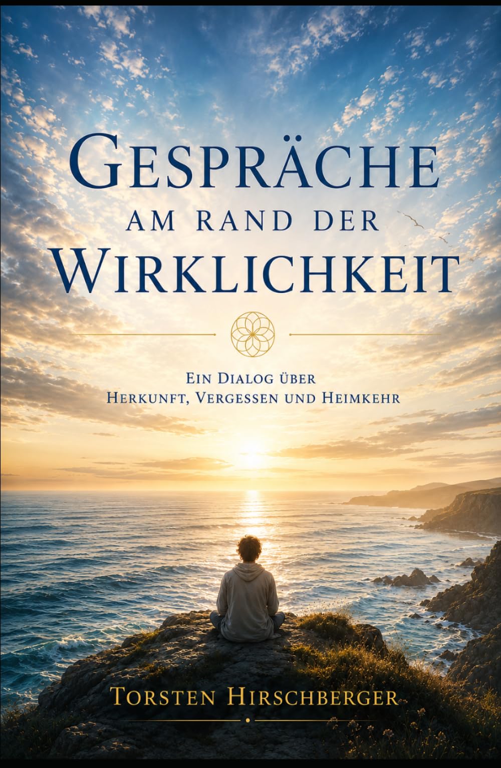 Gespräche am Rand der Wirklichkeit: Ein Dialog über Herkunft, Vergessen und Heimkehr