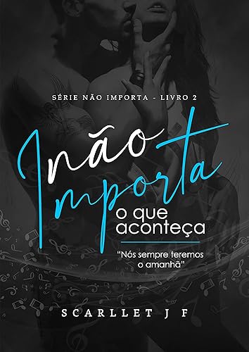 Não importa o que aconteça