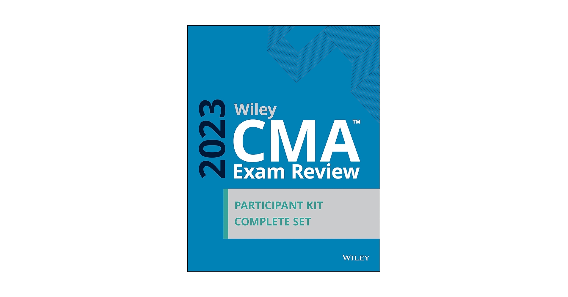 Wiley CMA Exam Review 2023 Participant Kit: Complete Set