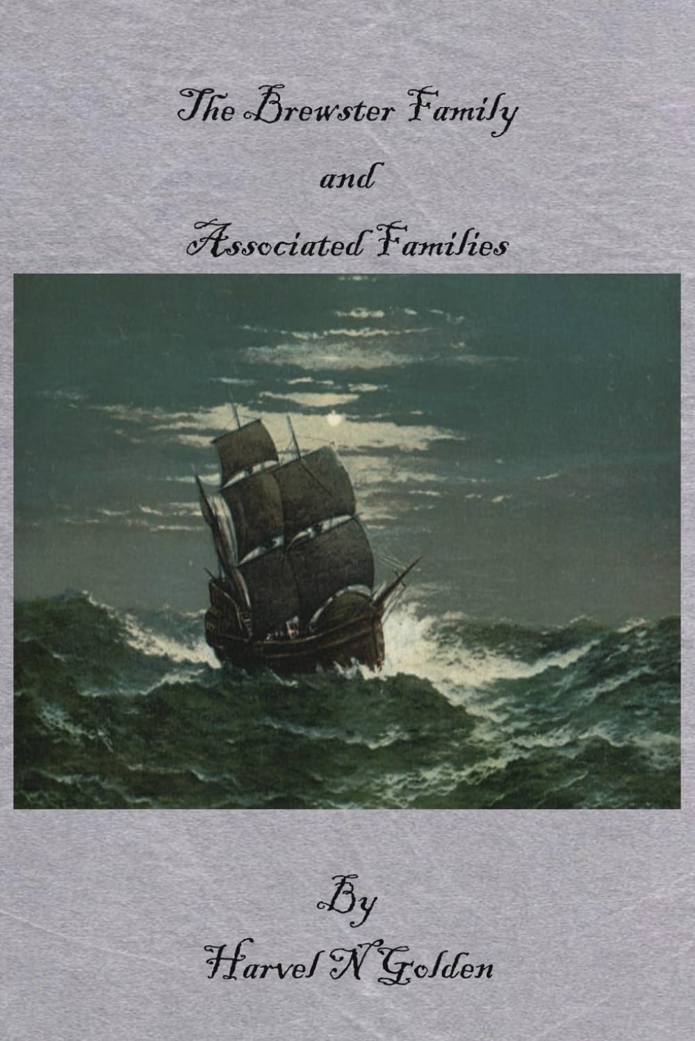 The Brewster Family and Associated Families